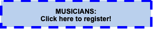 Text Box: MUSICIANS:Click here to register!
